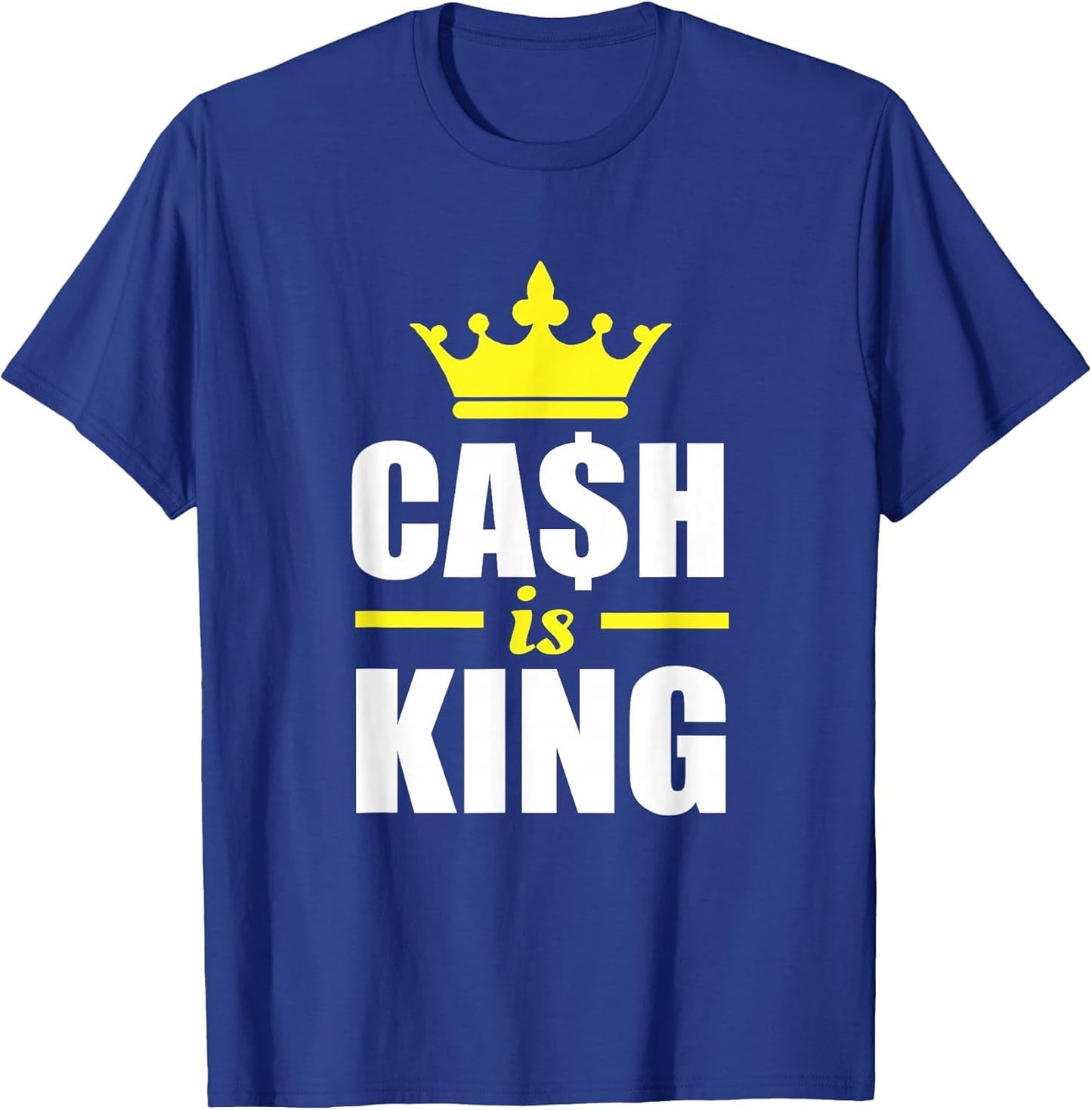 Cash is King Funny Unique Cashflow Hustlin Entrepreneur