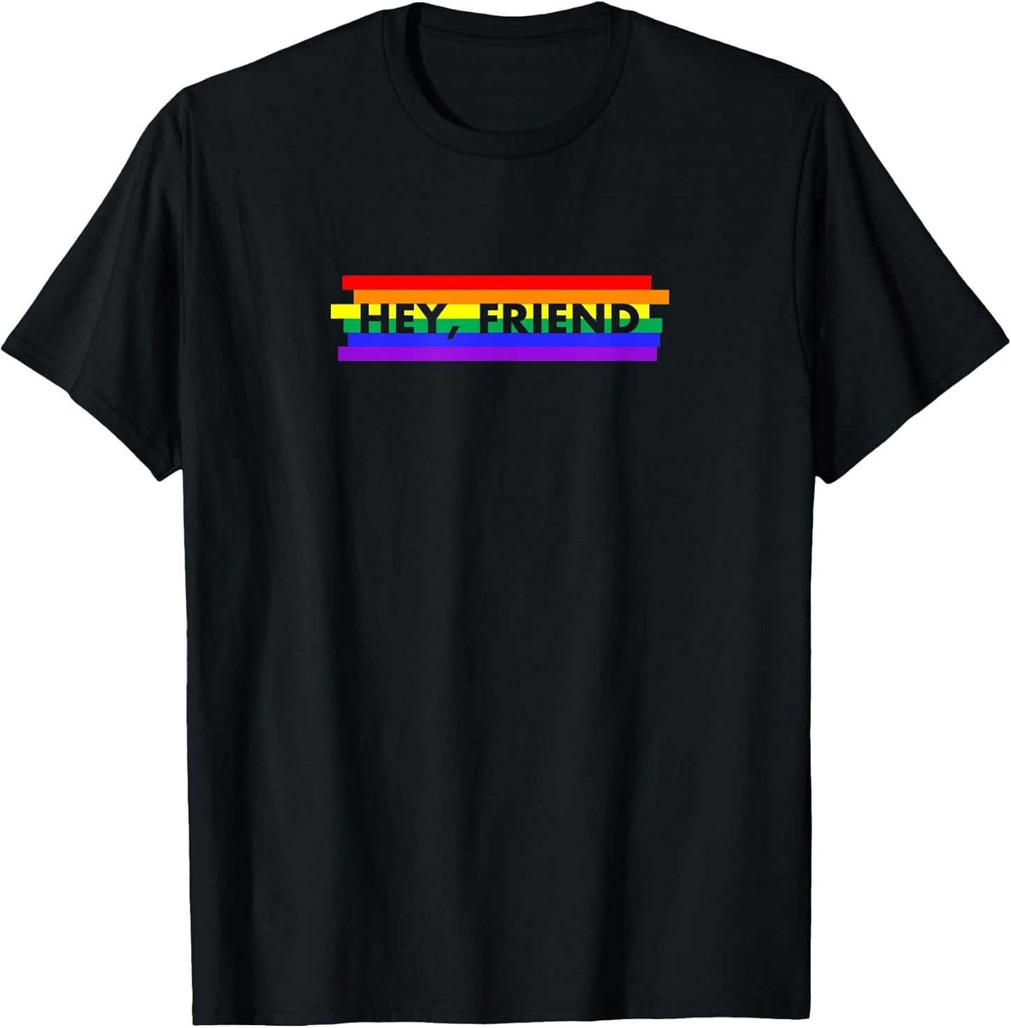 Fun Hey Friend Pride Ally Unite