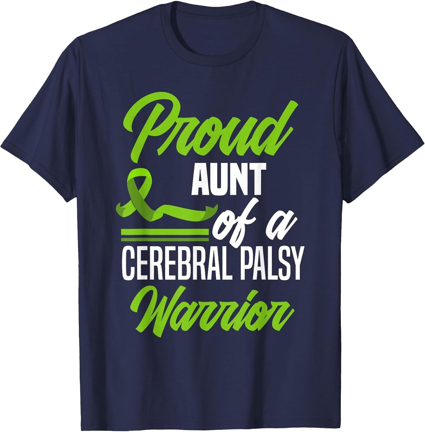 Proud Aunt of A Cerebral Palsy Warrior Cerebral Palsy