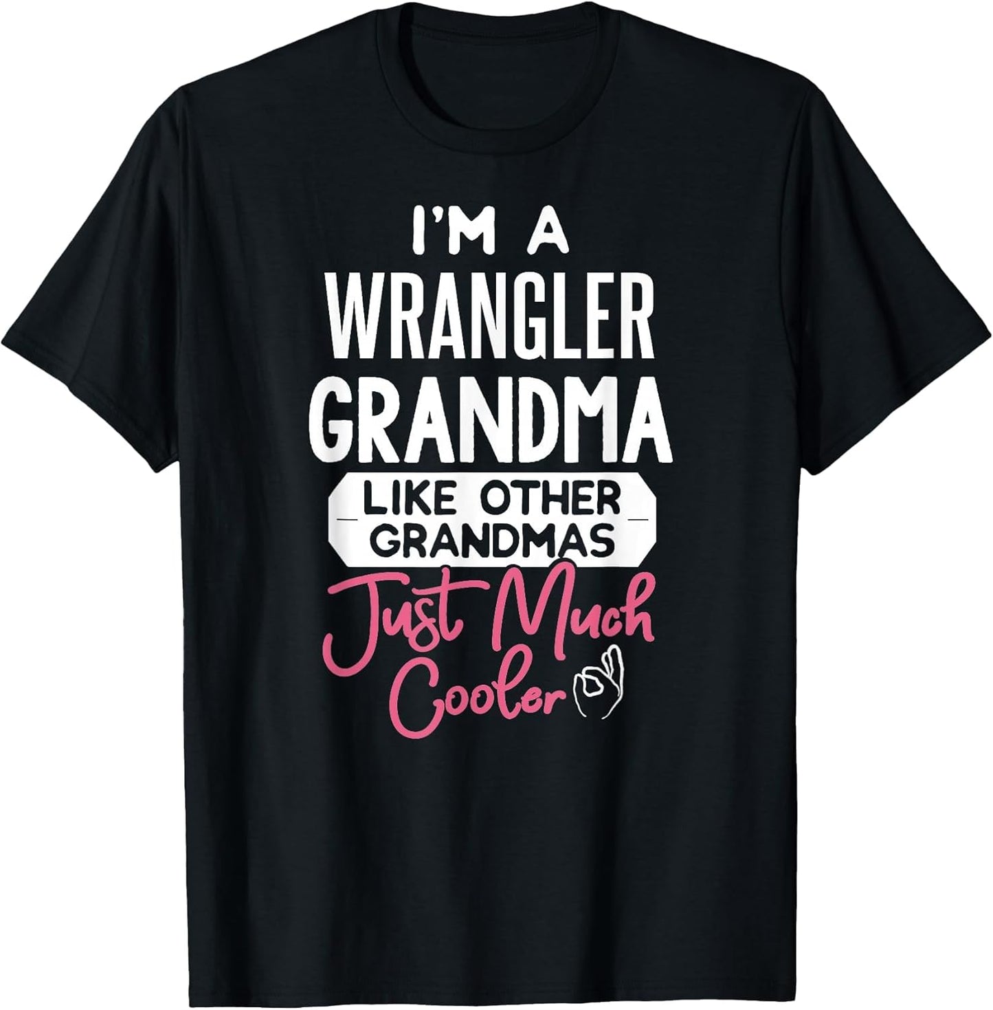 Cool Mothers Day Wrangler Grandma