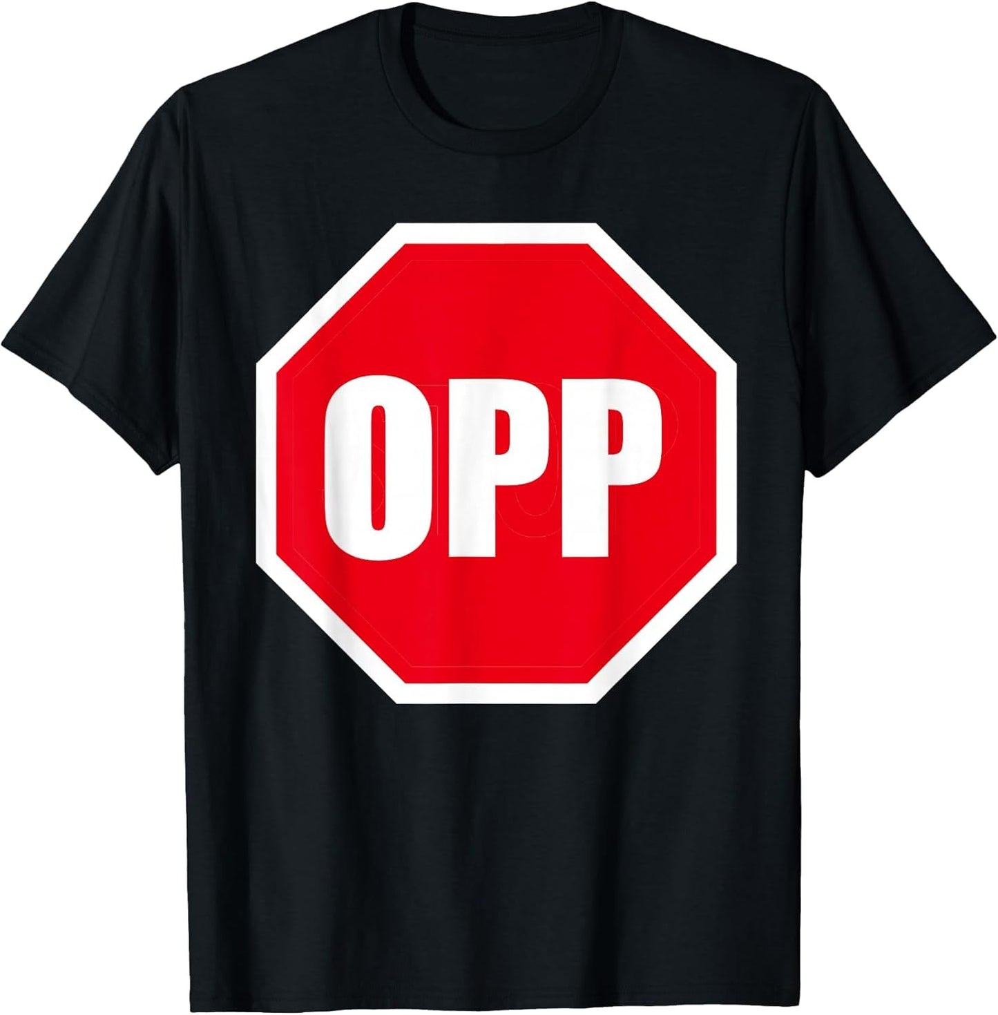 OPP Sign