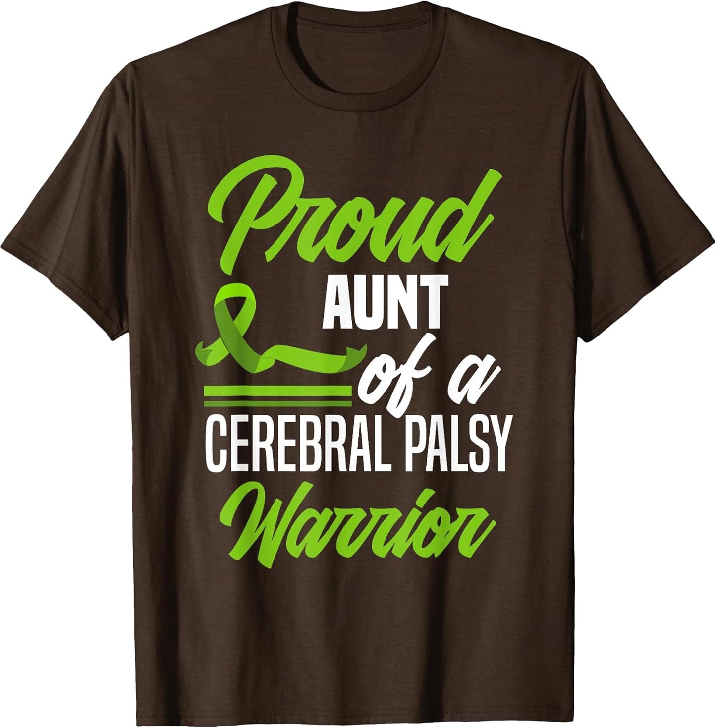 Proud Aunt of A Cerebral Palsy Warrior Cerebral Palsy