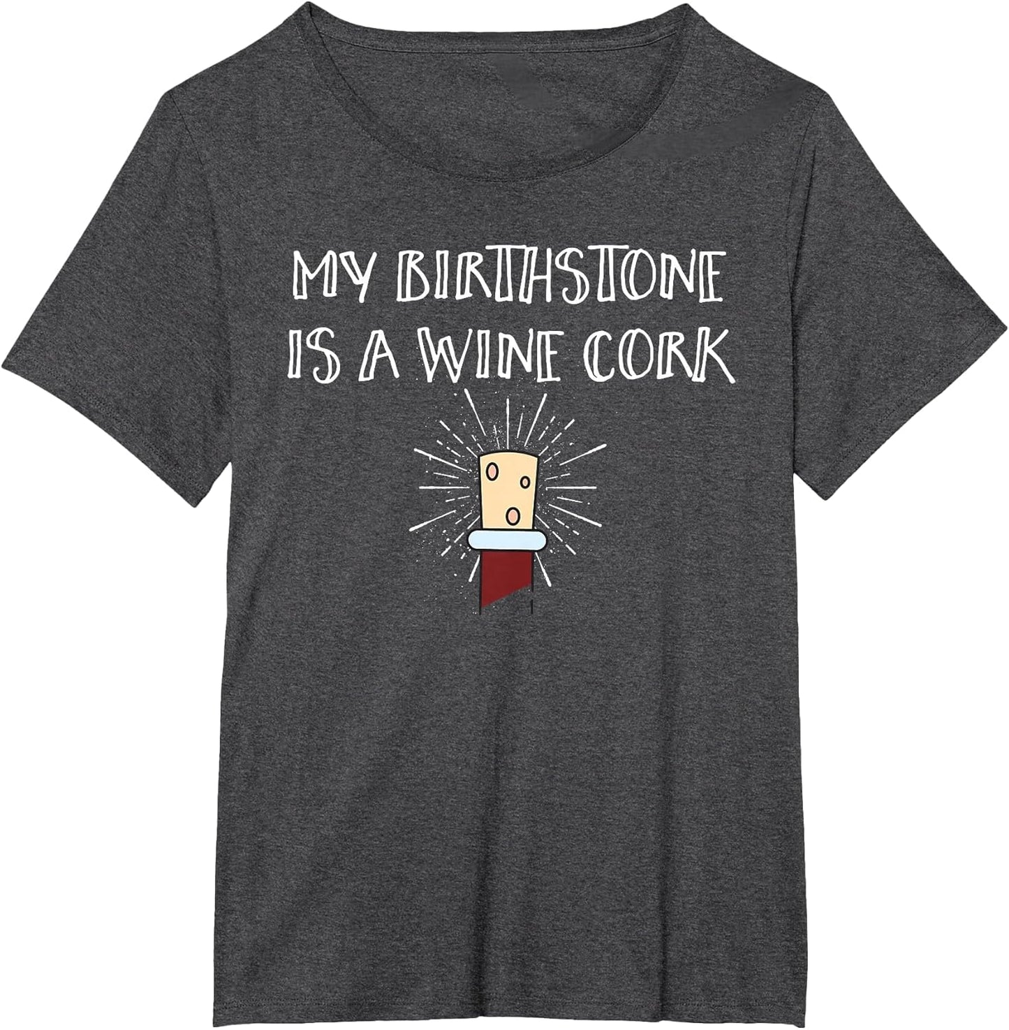 My Birthstone is a Wine Cork