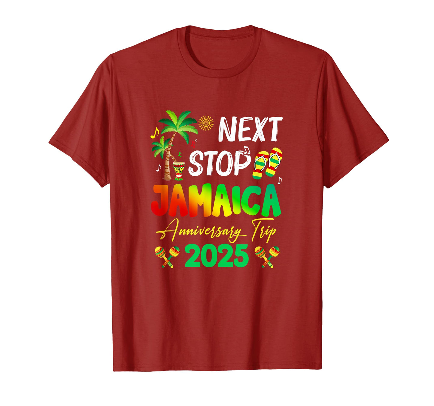Next Stop Jamaica 2025 Couples Anniversary Family Trip T-Shirt