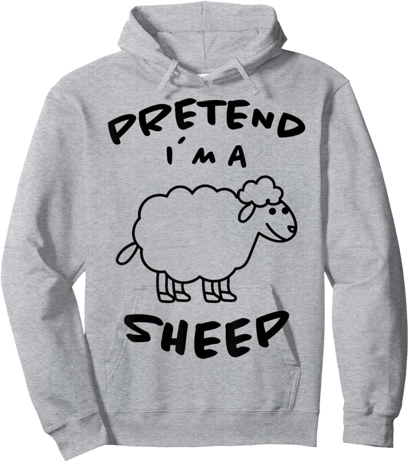Pretend Im A Sheep Design Sheep Farmers Lamb Sheep Hoodie - Hoodie | Ash