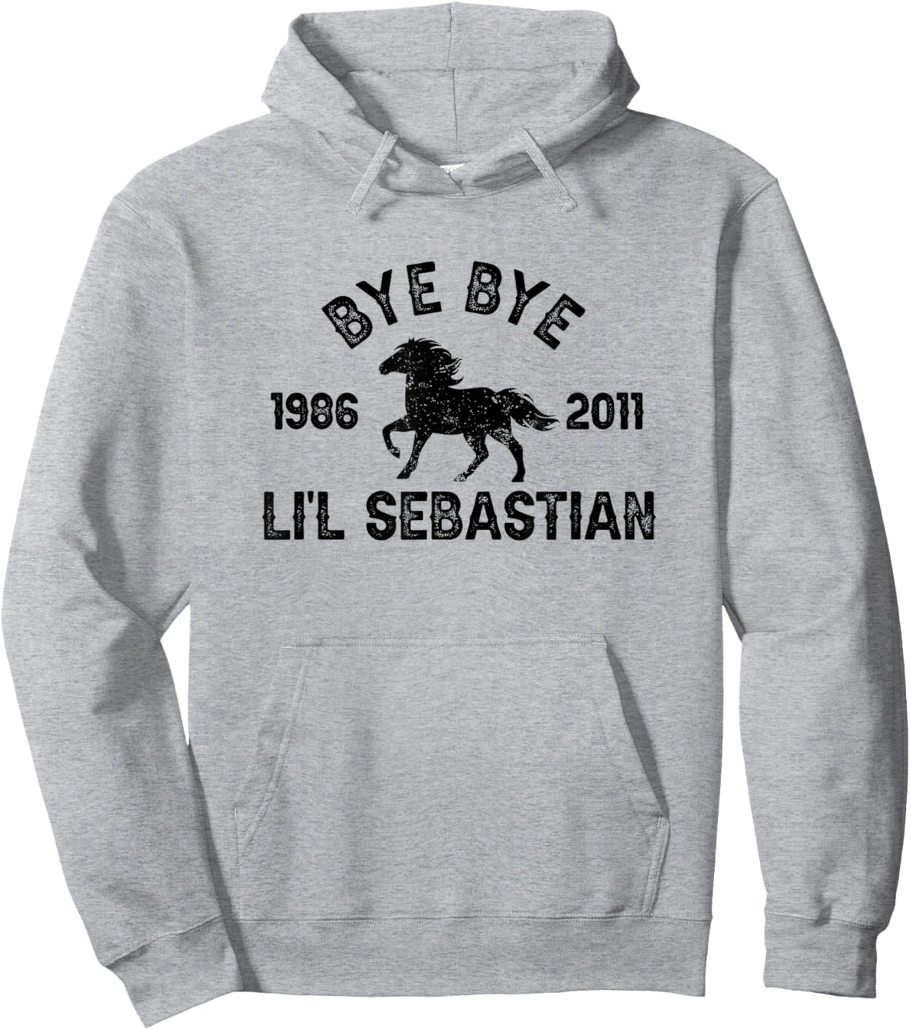 Bye Bye Li'l Sebastian Little Horse Pony Fan Hoodie - Hoodie | Ash