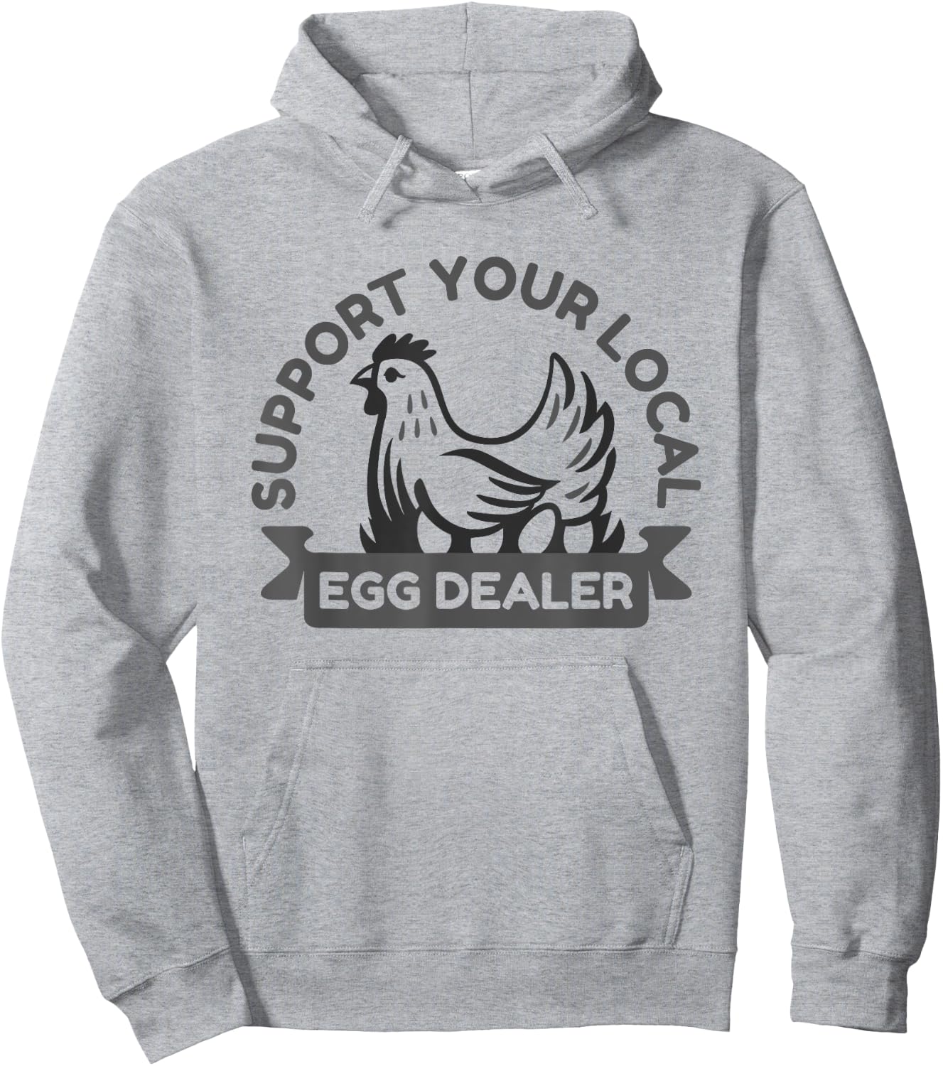 Support Your Local Egg Dealer Perfect for Farm-to-Table Enth Hoodie - Hoodie | Ash