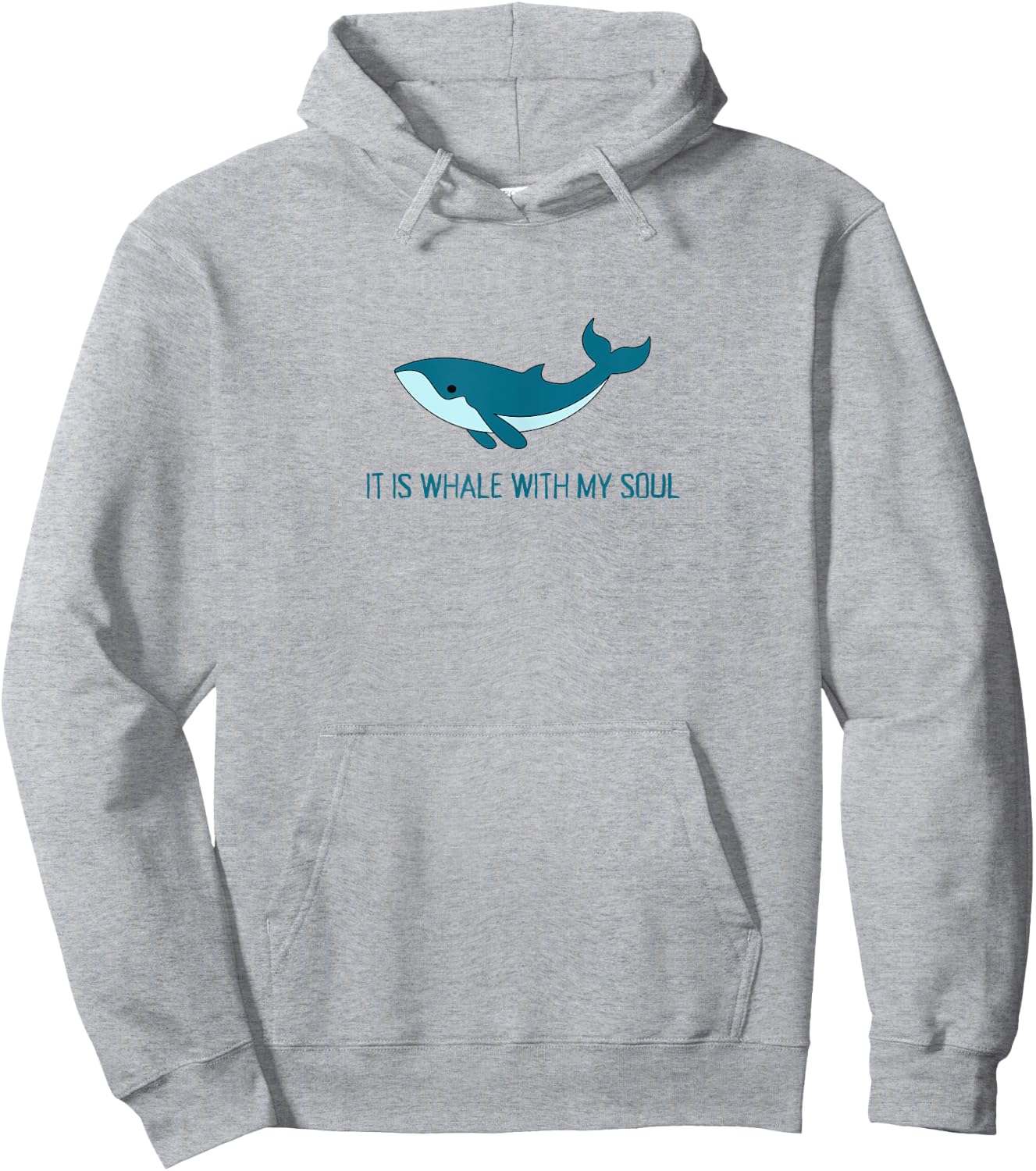 It Is Whale With My Soul Christian Faith Funny Pun Ocean Hoodie - Hoodie | Ash