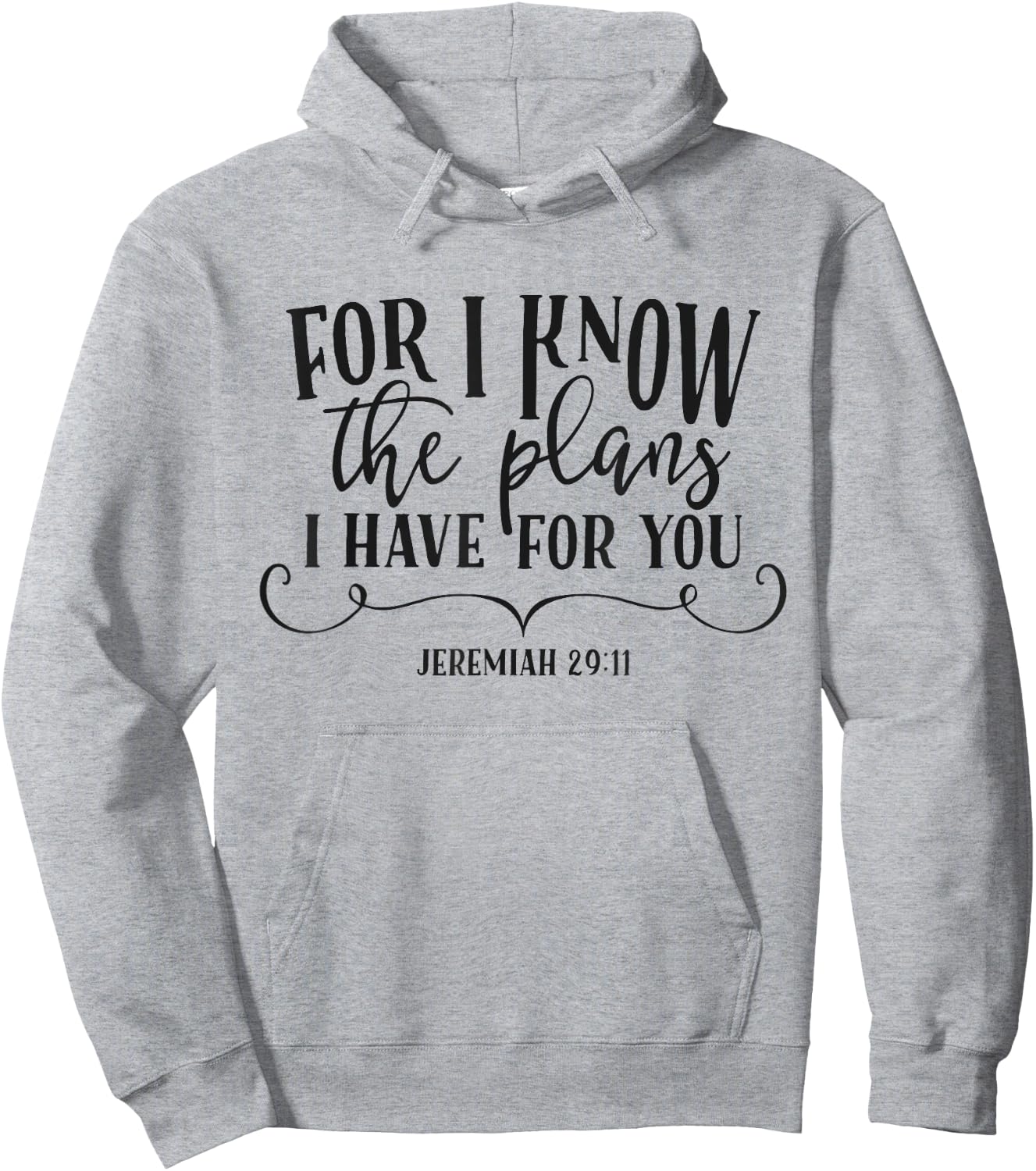 For I Know The Plans I Have For You Christian Quote Bible Hoodie - Hoodie | Ash