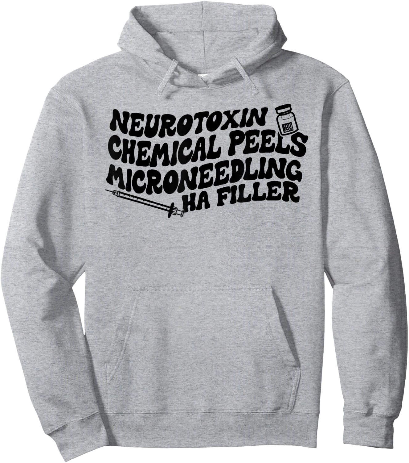 Aesthetics Neurotoxin Chemical Peels Microneedling Hyaluroni Hoodie - Hoodie | Ash