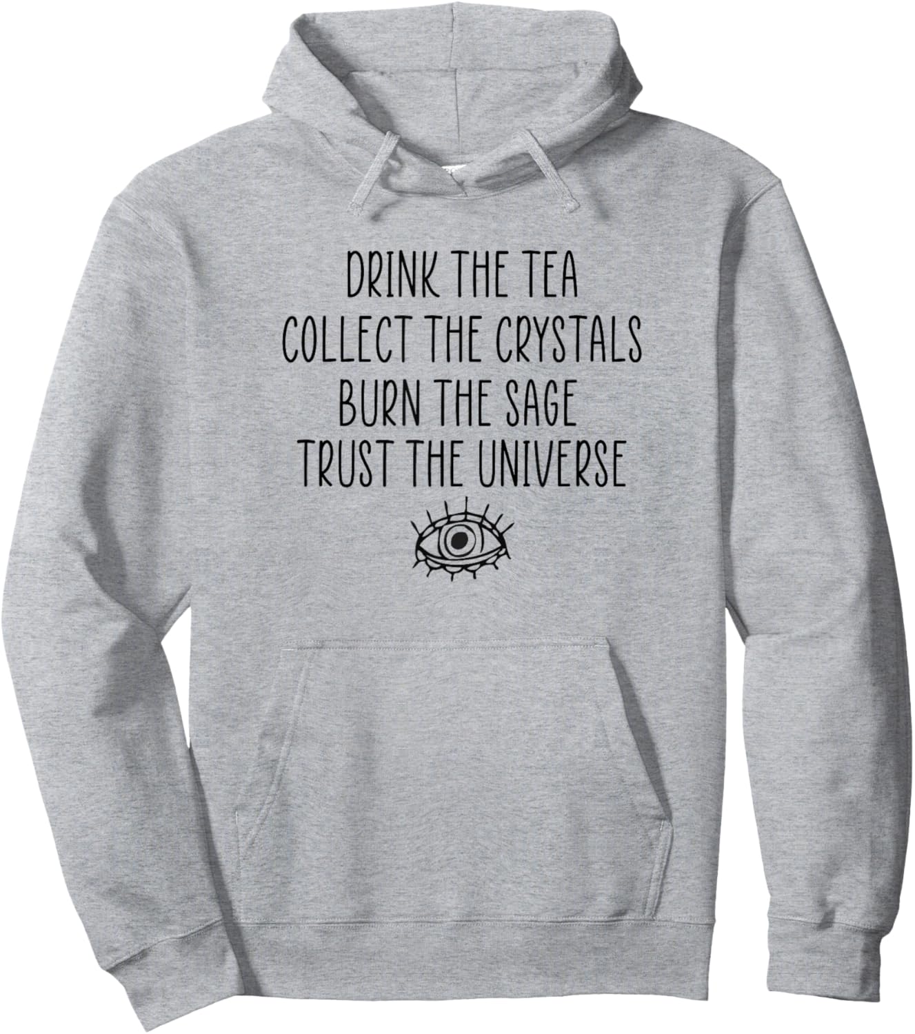 Mystical Metaphysical Tea Sage Crystals Trust the Universe Hoodie - Hoodie | Ash