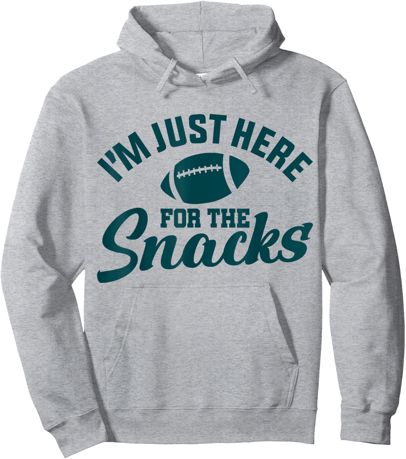 I'm Just Here For The Snacks Funny Football Fans Saying Hoodie - Hoodie | Ash