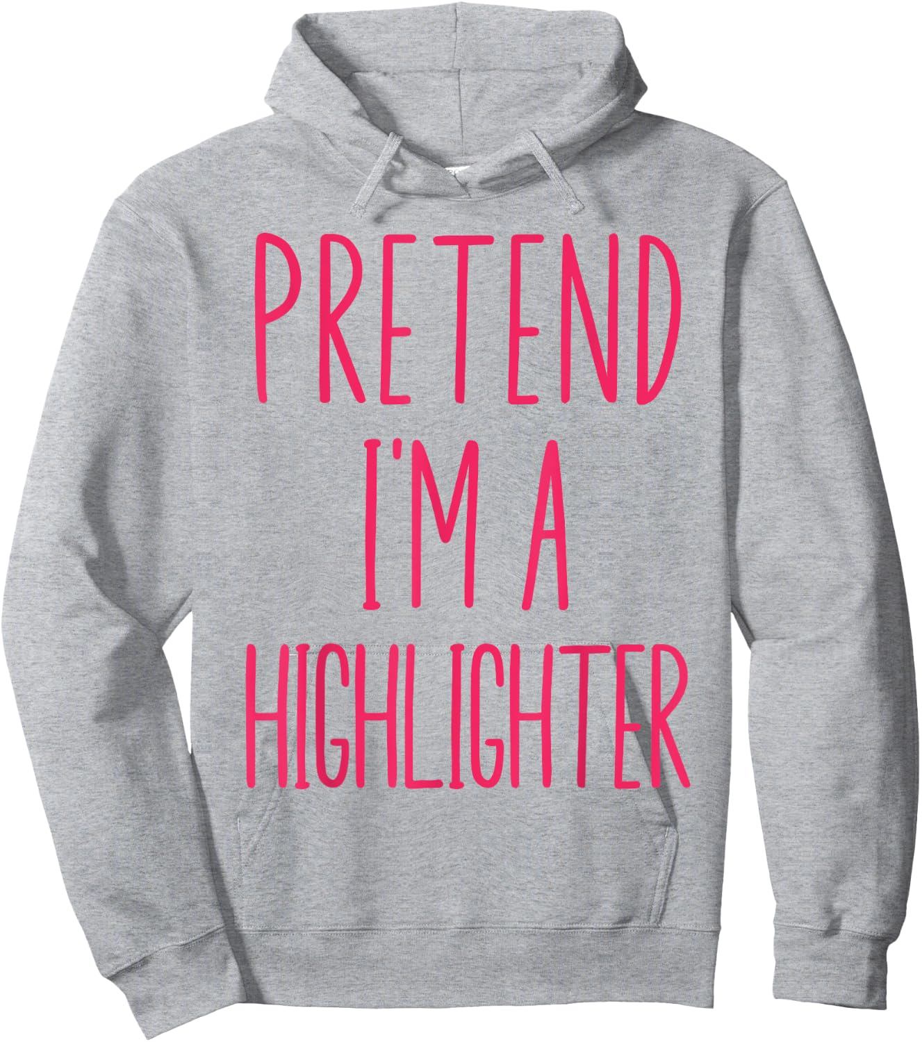 Pretend I'm A Highlighter Pink Teacher Halloween Costume Hoodie - Hoodie | Ash