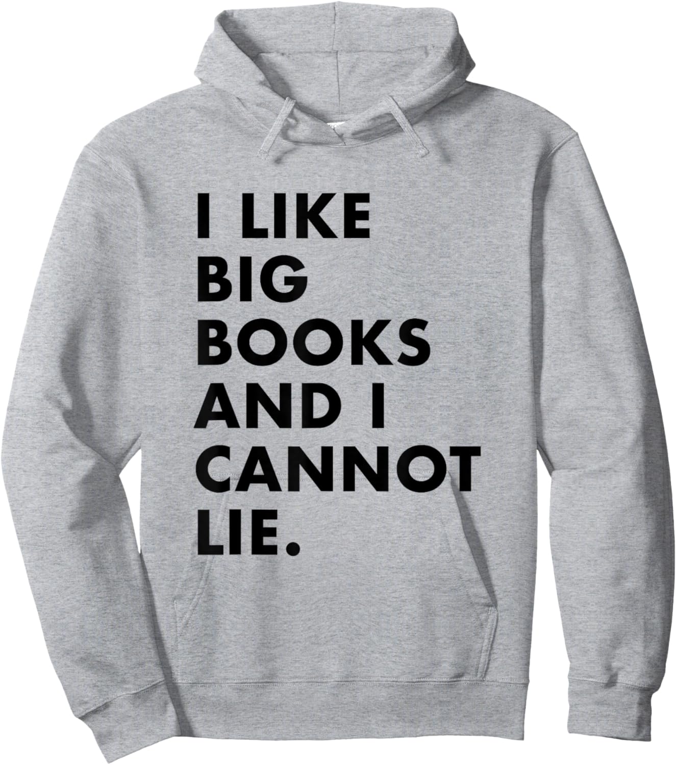 I like big books and I cannot lie Hoodie - Hoodie | Ash