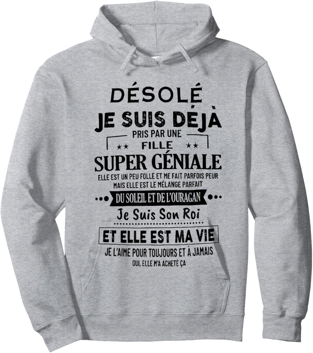 Desolé "I am already taken by a super awesome girl" Hoodie - Hoodie | Ash