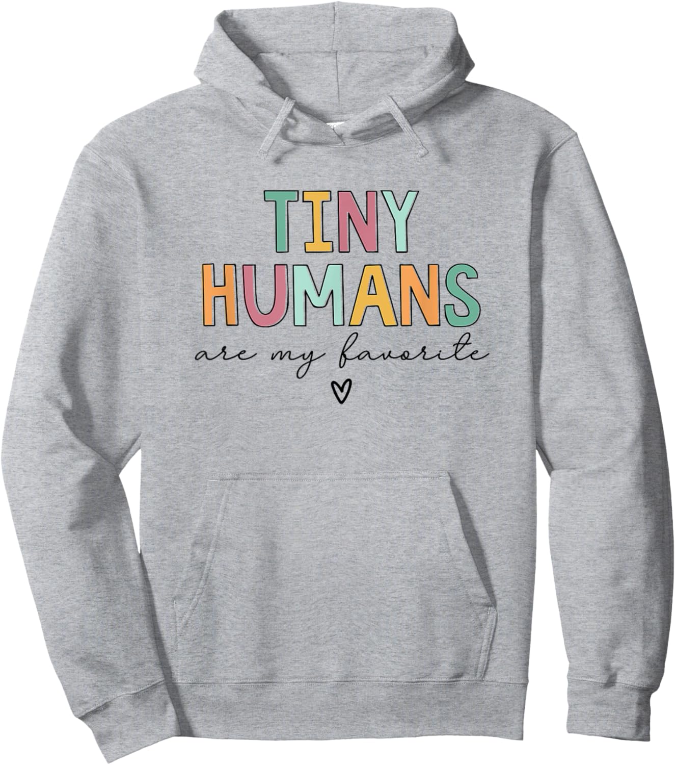 Tiny Humans Are My Favorite Hoodie - Hoodie | Ash