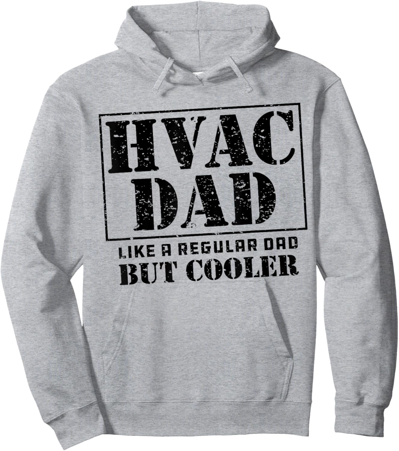 HVAC Dad Like a Regular Dad But Cooler Cute Funny HVAC Dad Hoodie - Hoodie | Ash