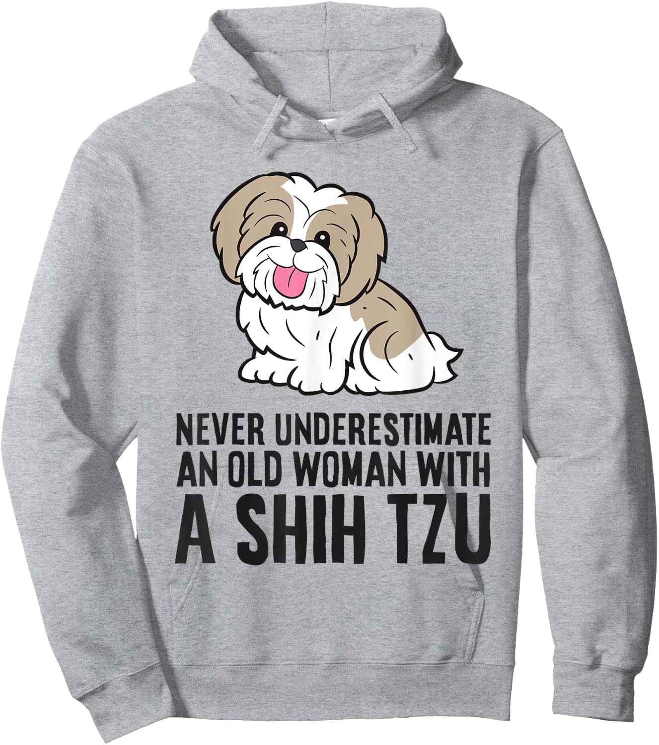 Never Underestimate An Old Woman With A Shih Tzu Hoodie - Hoodie | Ash