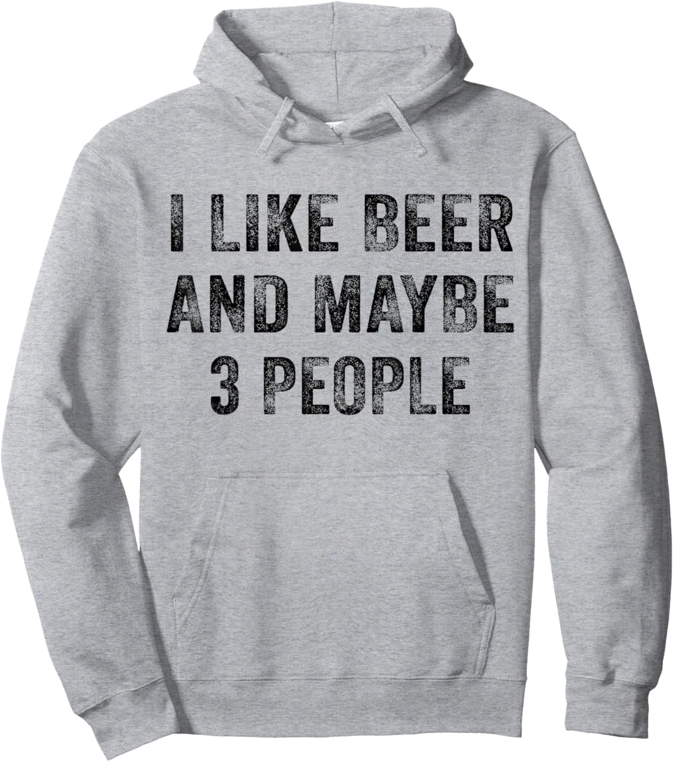 I Like Beer and Maybe 3 People Whiskey Lover Distressed Hoodie - Hoodie | Ash