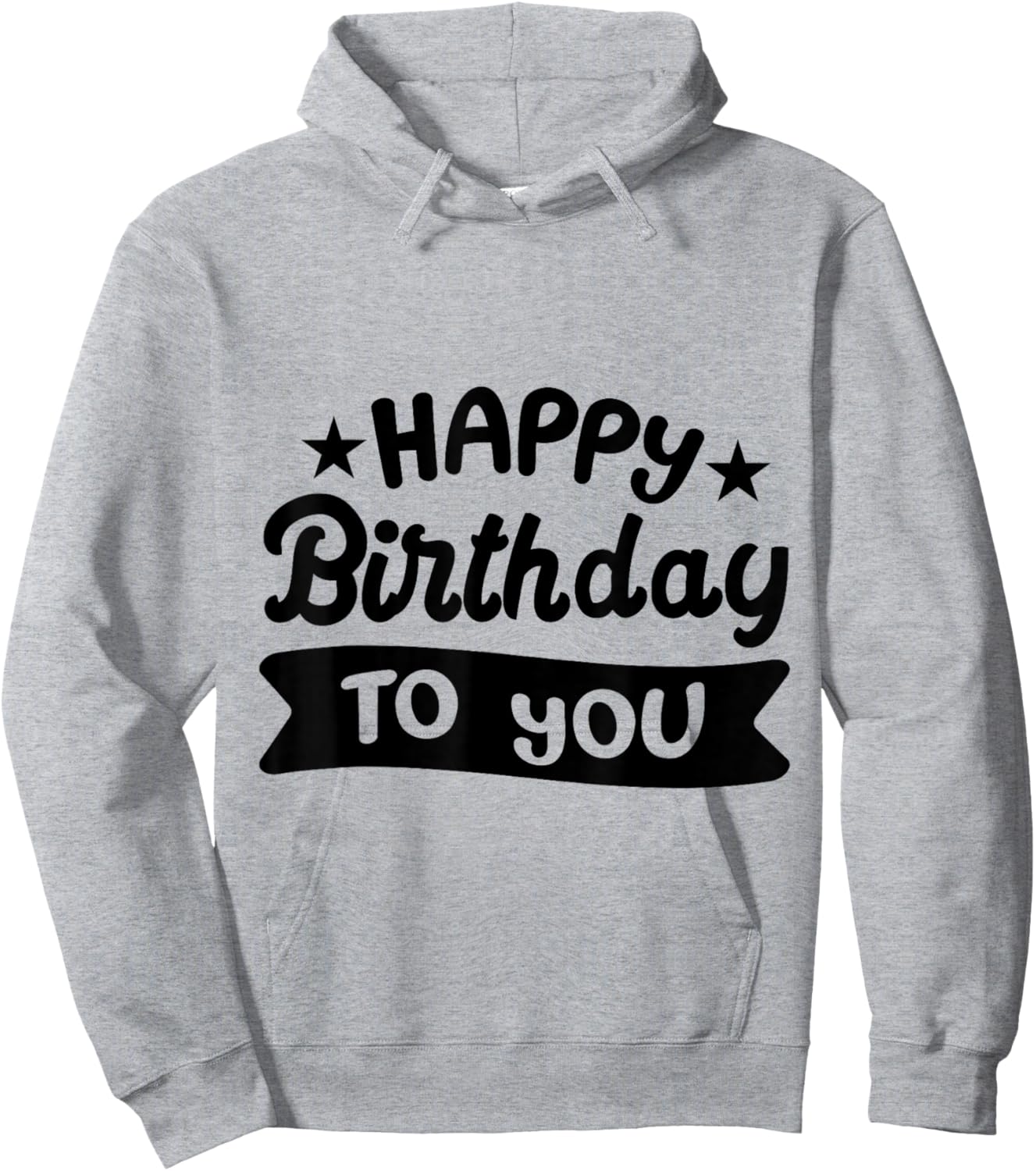 Happy Birthday to You Hoodie - Hoodie | Ash