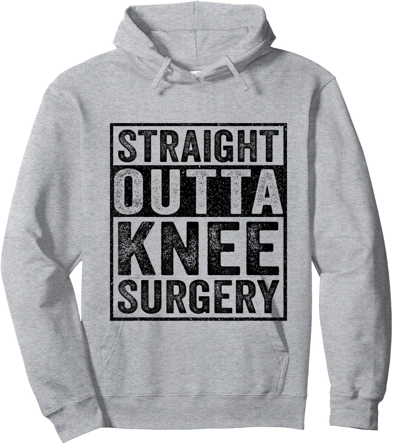 Straight Outta Knee Surgery Injury Knee Surgery Recovery Hoodie - Hoodie | Ash