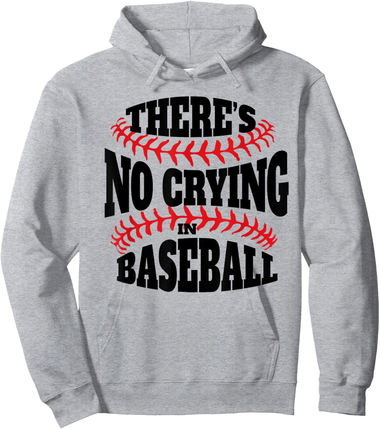 There is no crying in Baseball funny Baseball quote Hoodie - Hoodie | Ash