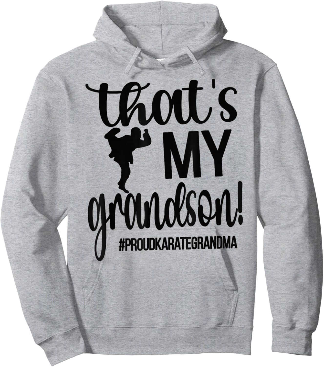 That's My Grandson Proud Karate Grandma Hoodie - Hoodie | Ash