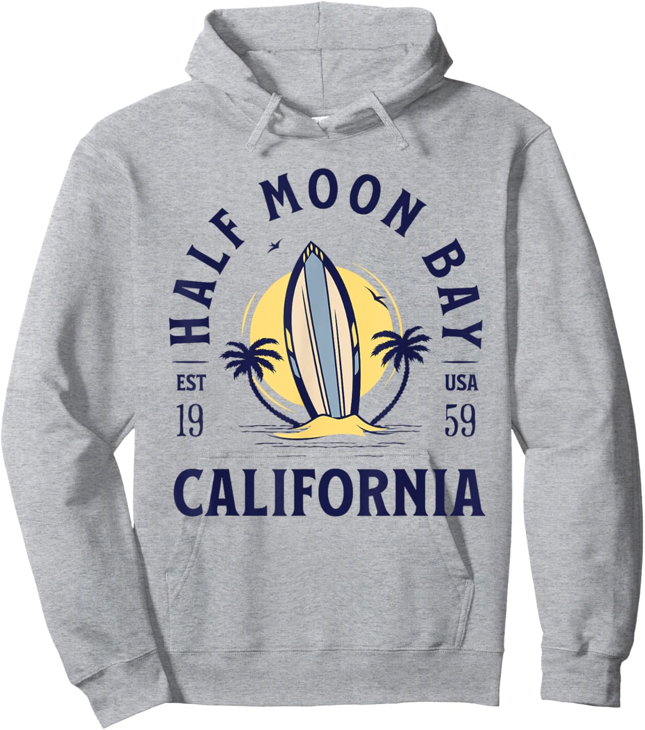 Half Moon Bay California Beach Surf Summer Vacation Vintage Men Women Kids Hoodie - Hoodie | Ash