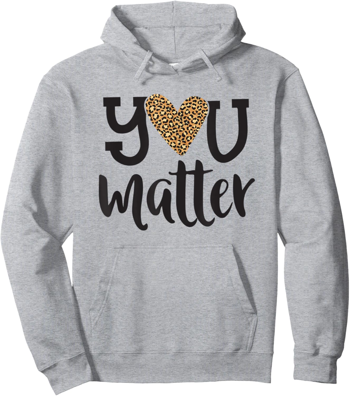 You Matter Leopard Print Teacher Kind Counselor Kindness Hoodie - Hoodie | Ash
