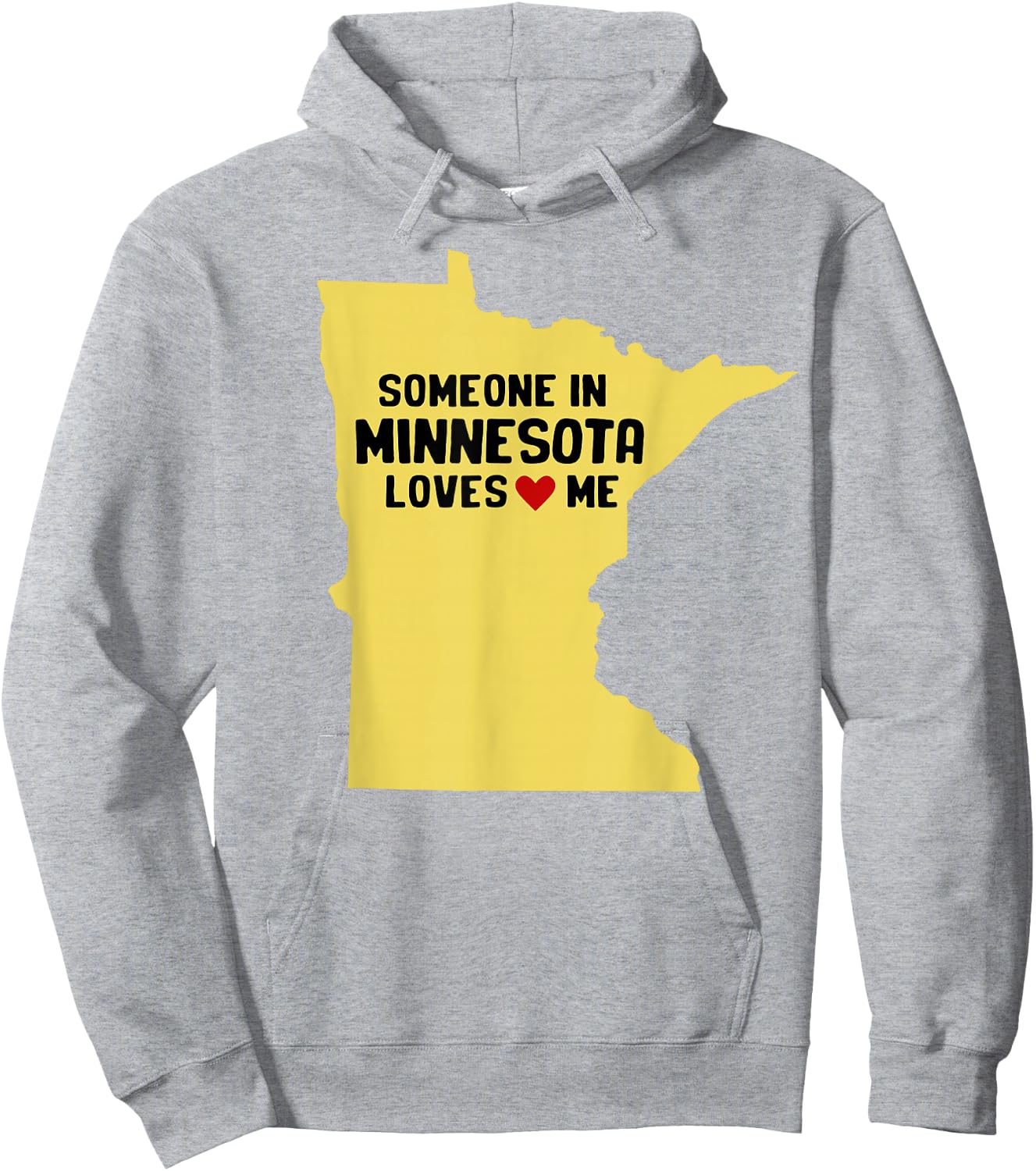 Someone In Minnesota Loves Me North Star State Hoodie - Hoodie | Ash