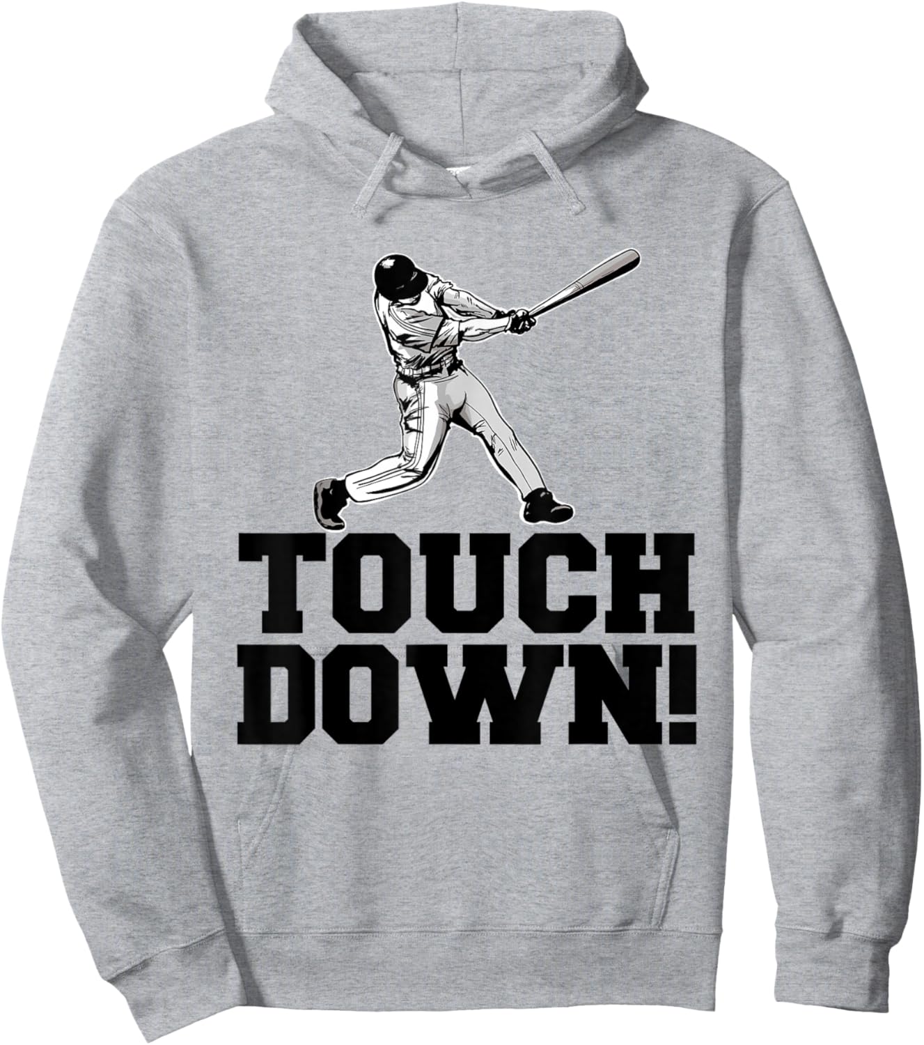 Baseball Touchdown funny Sarcastic Baseball Touchdown Hoodie - Hoodie | Ash