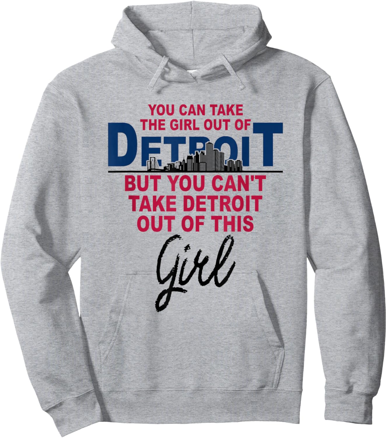 Proud Detroit - Detroit Girl - Moved from Detroit Hoodie - Hoodie | Ash