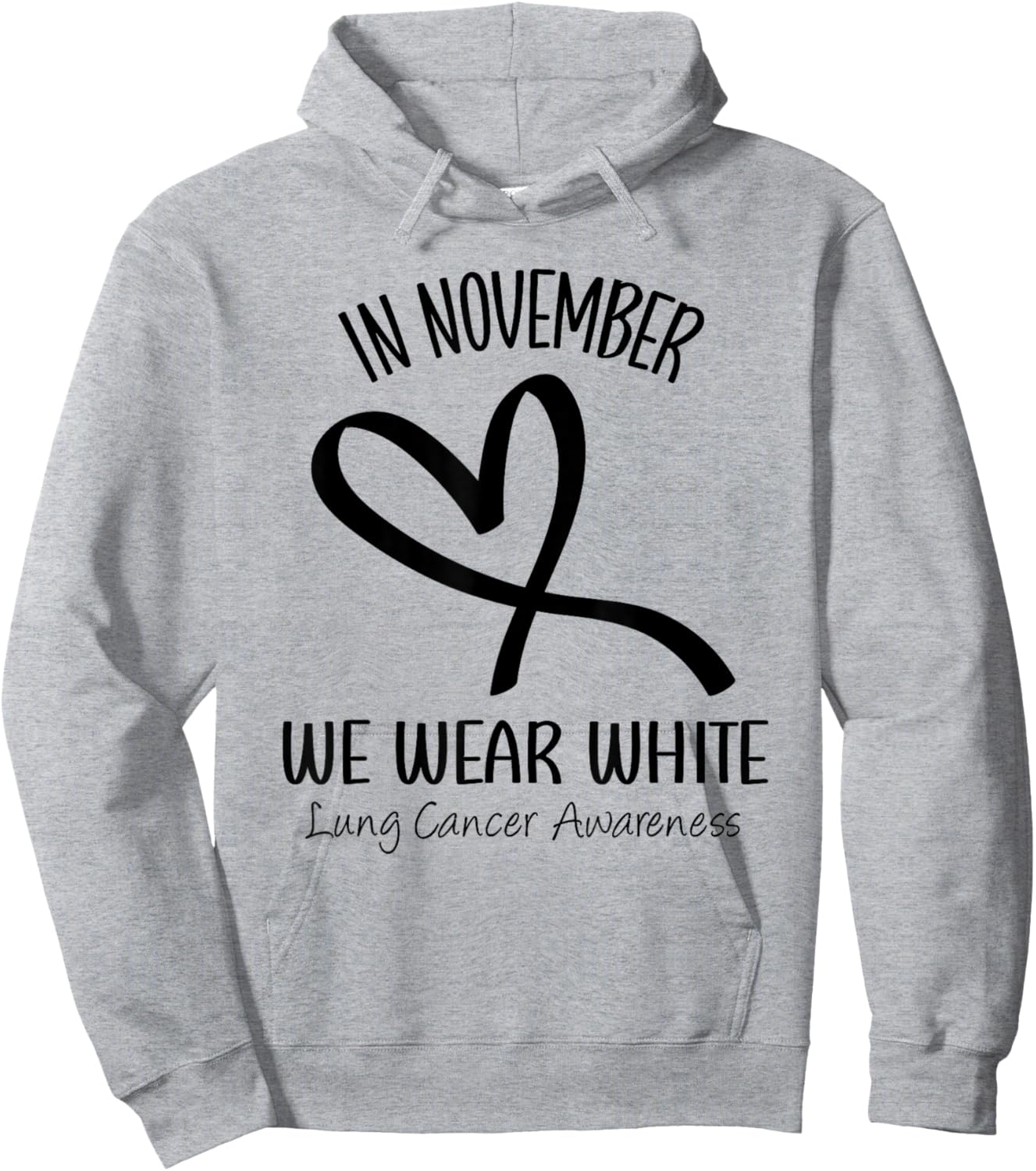 Heart In November We Wear White Lung Cancer Awareness Ribbon Hoodie - Hoodie | Ash