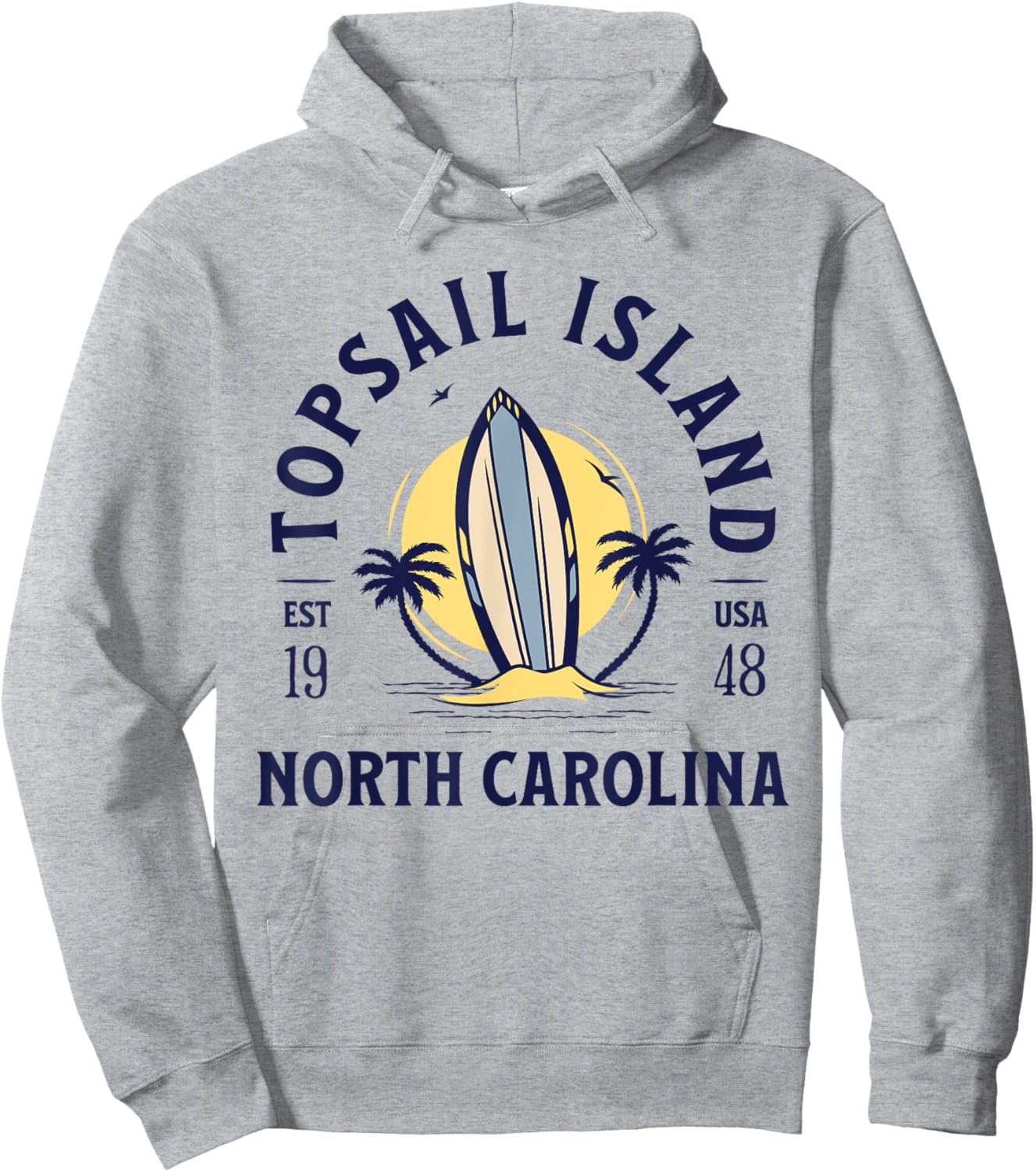 Topsail Island North Carolina Beach Surf Summer Vacation Hoodie - Hoodie | Ash