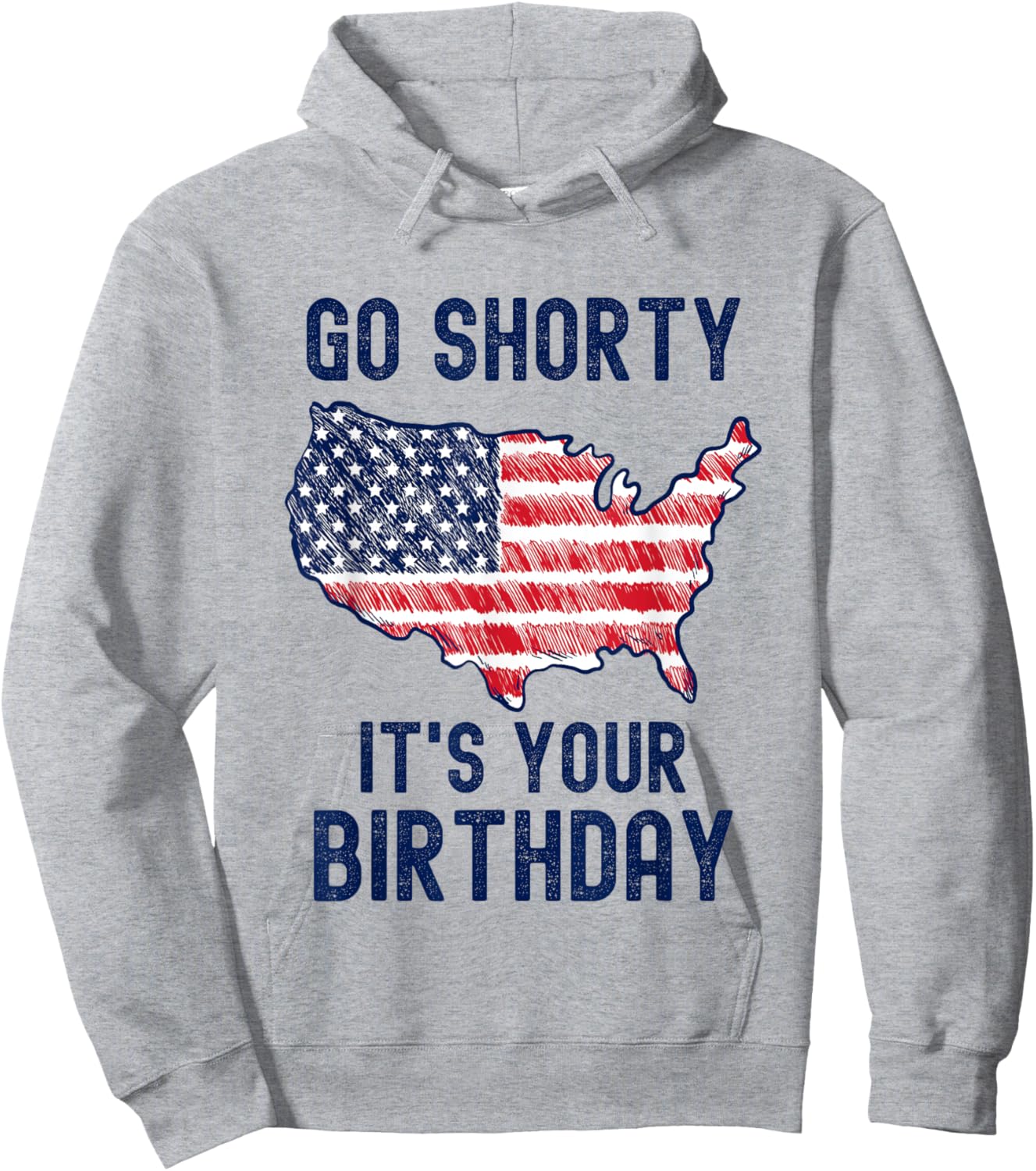 Go Shorty It's Your Birthday 4th of July Hoodie - Hoodie | Ash