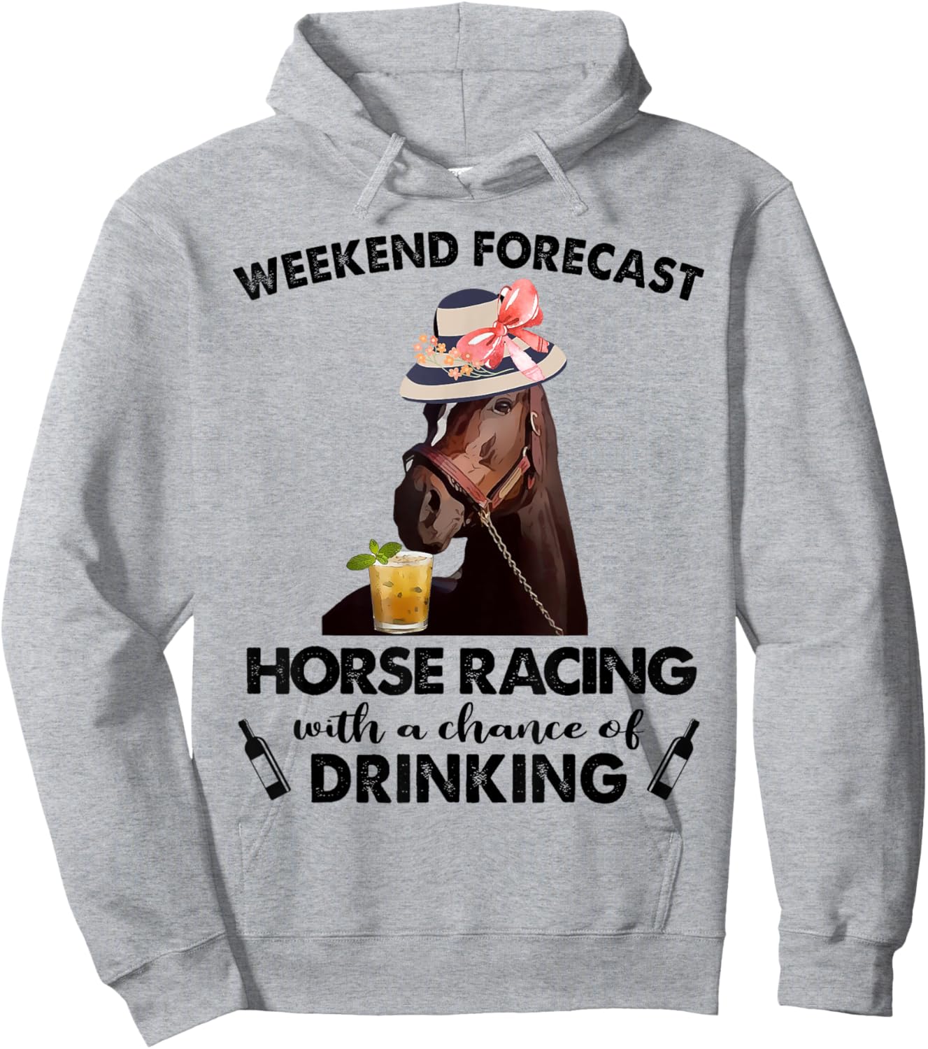 Weekend Forecast Horse Racing With A Chance Of Drinking Hoodie - Hoodie | Ash