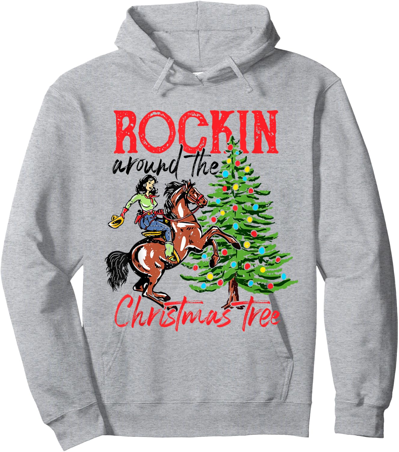 Funny Western Cowgirl Horsing Rocking Around Christmas Tree Hoodie - Hoodie | Ash
