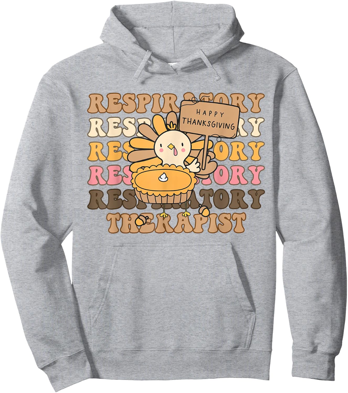 Respiratory Therapist RT Nurse Happy Thanksgiving Hoodie - Hoodie | Ash