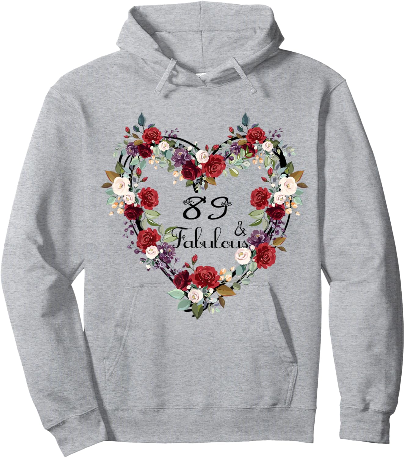 89 & Fabulous 89 Years Old 89th Birthday Gift Hoodie - Hoodie | Ash
