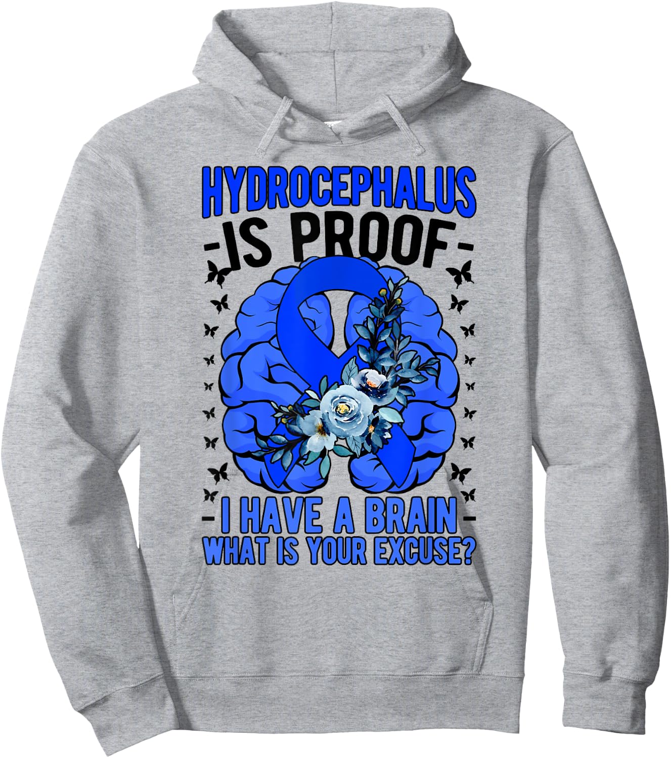 Funny Hydrocephalus Awareness Month Hydrocephalus Survivor Hoodie - Hoodie | Ash