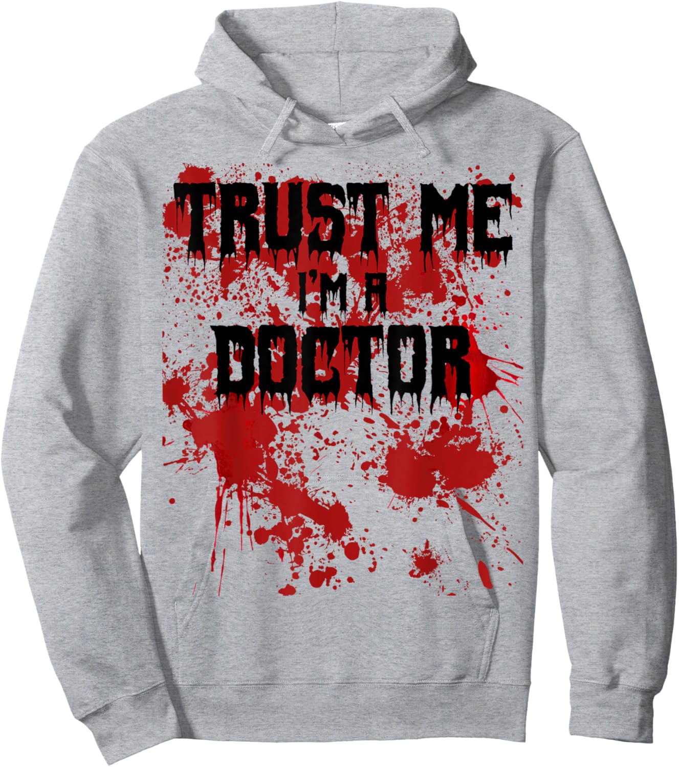 Bloody Trust Me I'm a Doctor Scary Halloween Hoodie - Hoodie | Ash