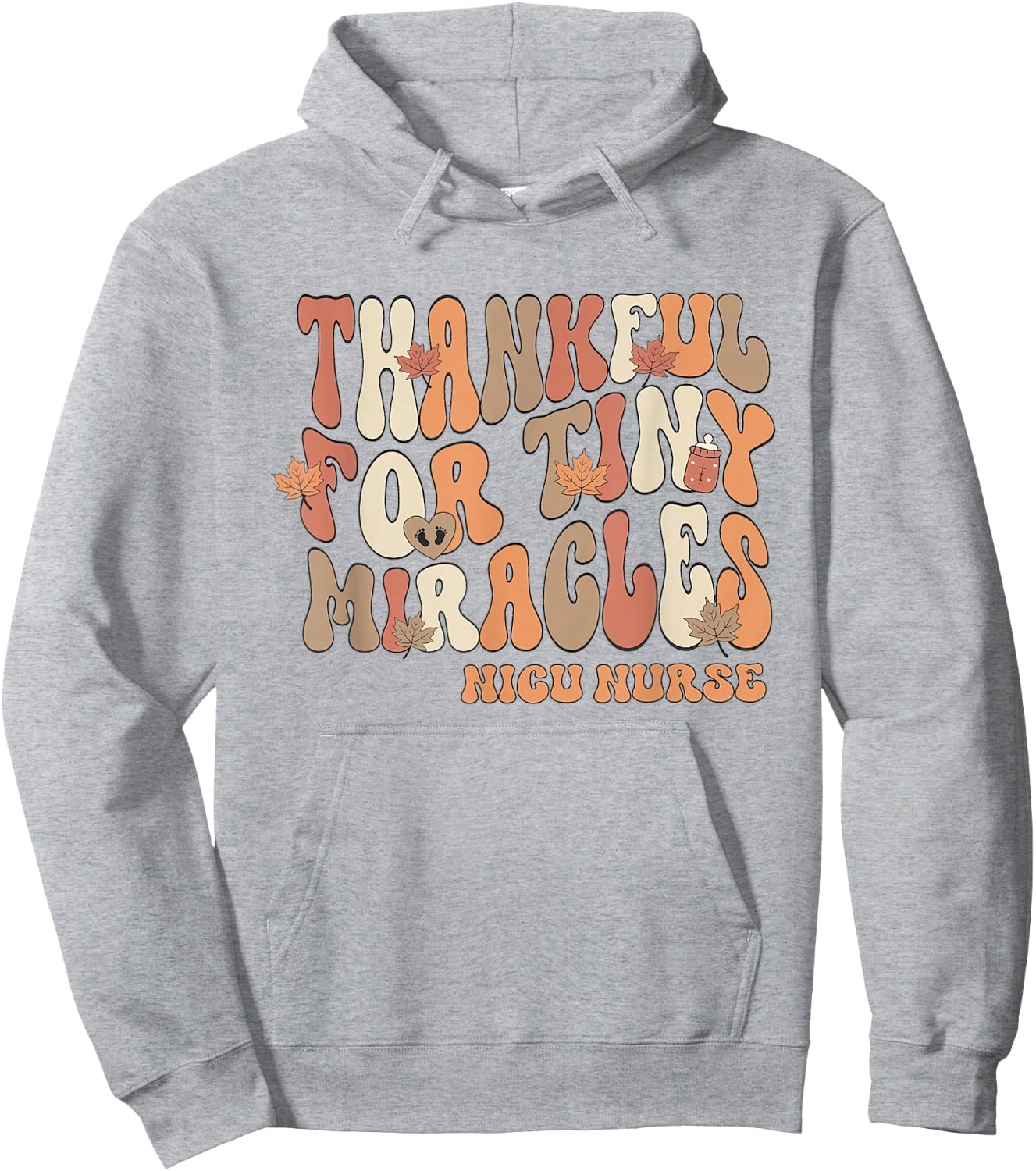 Retro Thankful For Tiny Miracles Thanksgiving NICU Nurse Hoodie - Hoodie | Ash