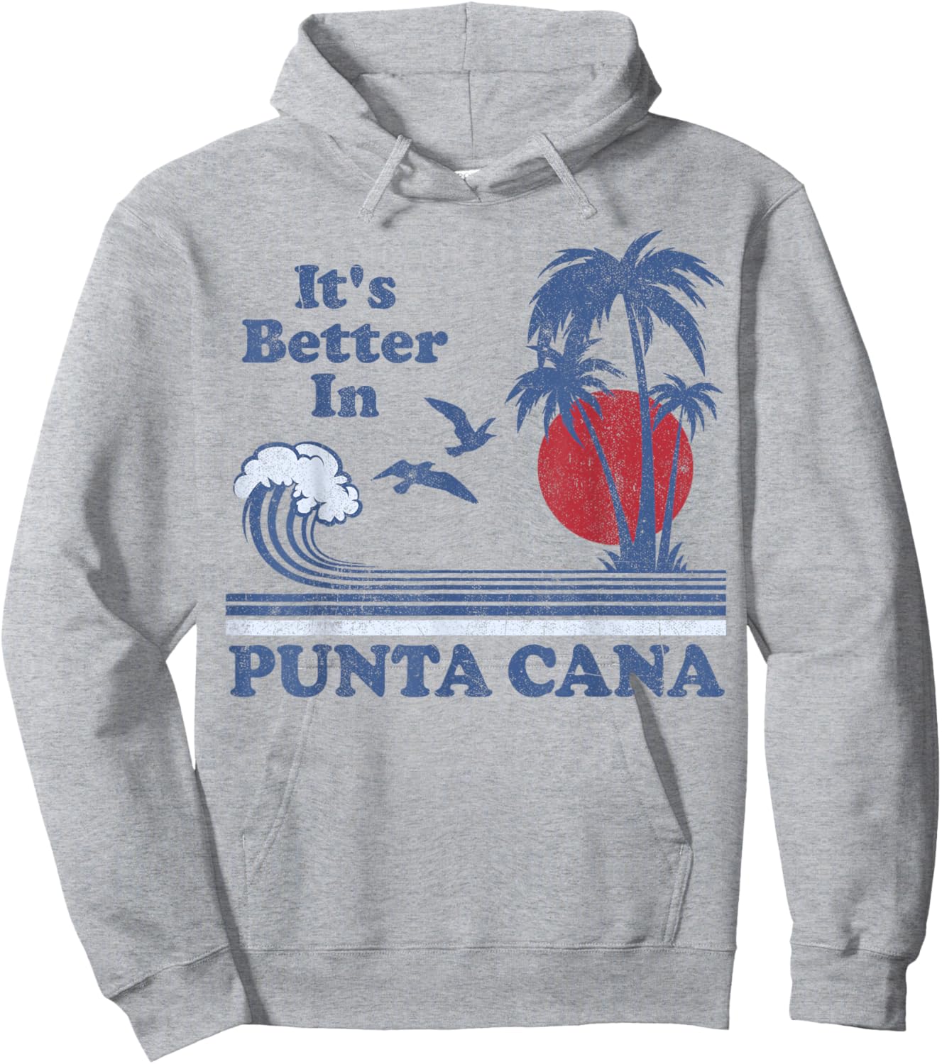 It's Better In Punta Cana Dominican Retro Vintage 80's 70's Hoodie - Hoodie | Ash