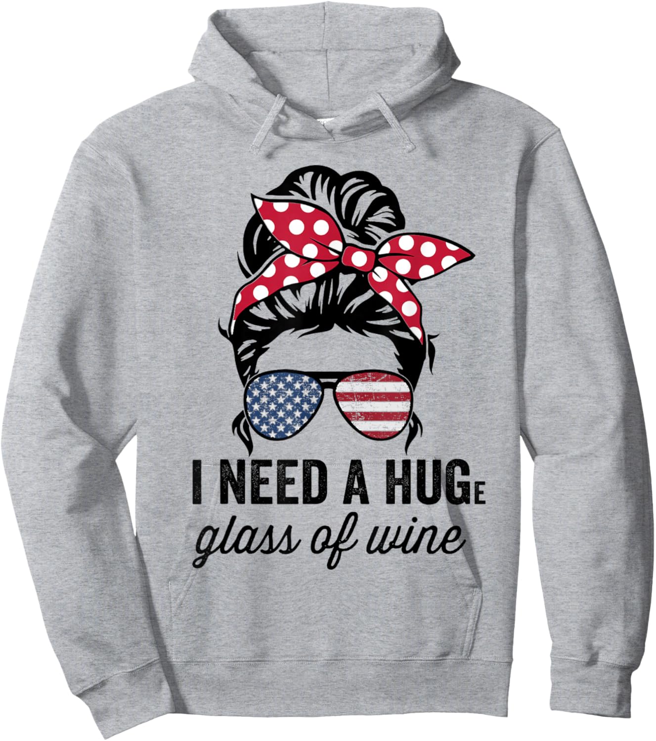 I Need A Huge Glass Of Wine - Funny Ladies Wine Lover Hoodie - Hoodie | Ash