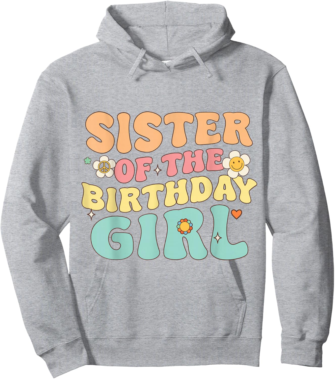 Sister Of The Birthday Girl Retro Groovy Themed Aesthetic Hoodie - Hoodie | Ash
