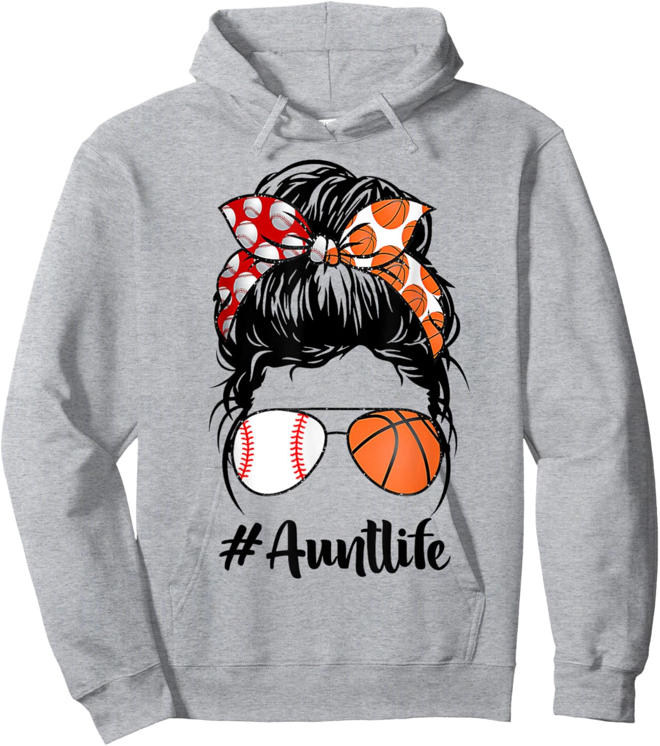 Aunt Life Baseball Basketball Aunt messy bun Mother's Day Hoodie - Hoodie | Ash