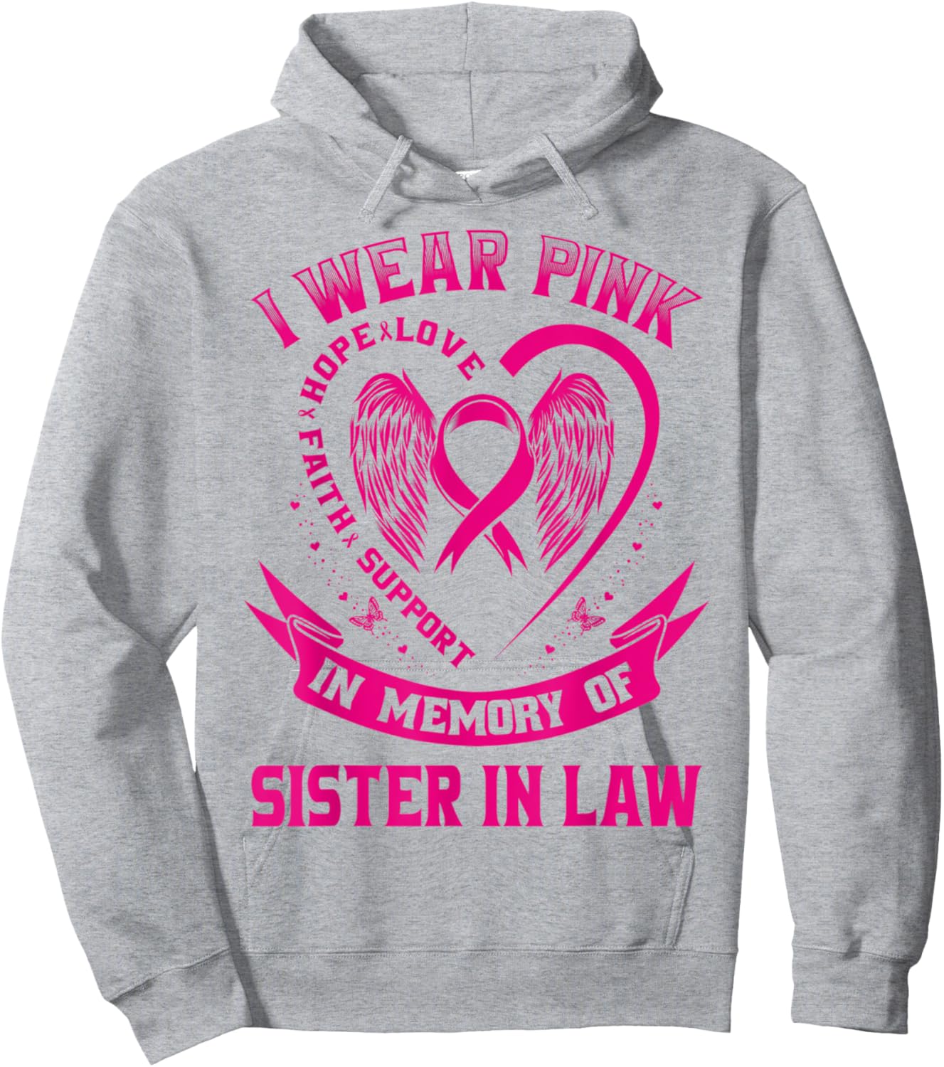 Cute I Wear Pink In Memory Of My Sister In Law Breast Cancer Hoodie - Hoodie | Ash