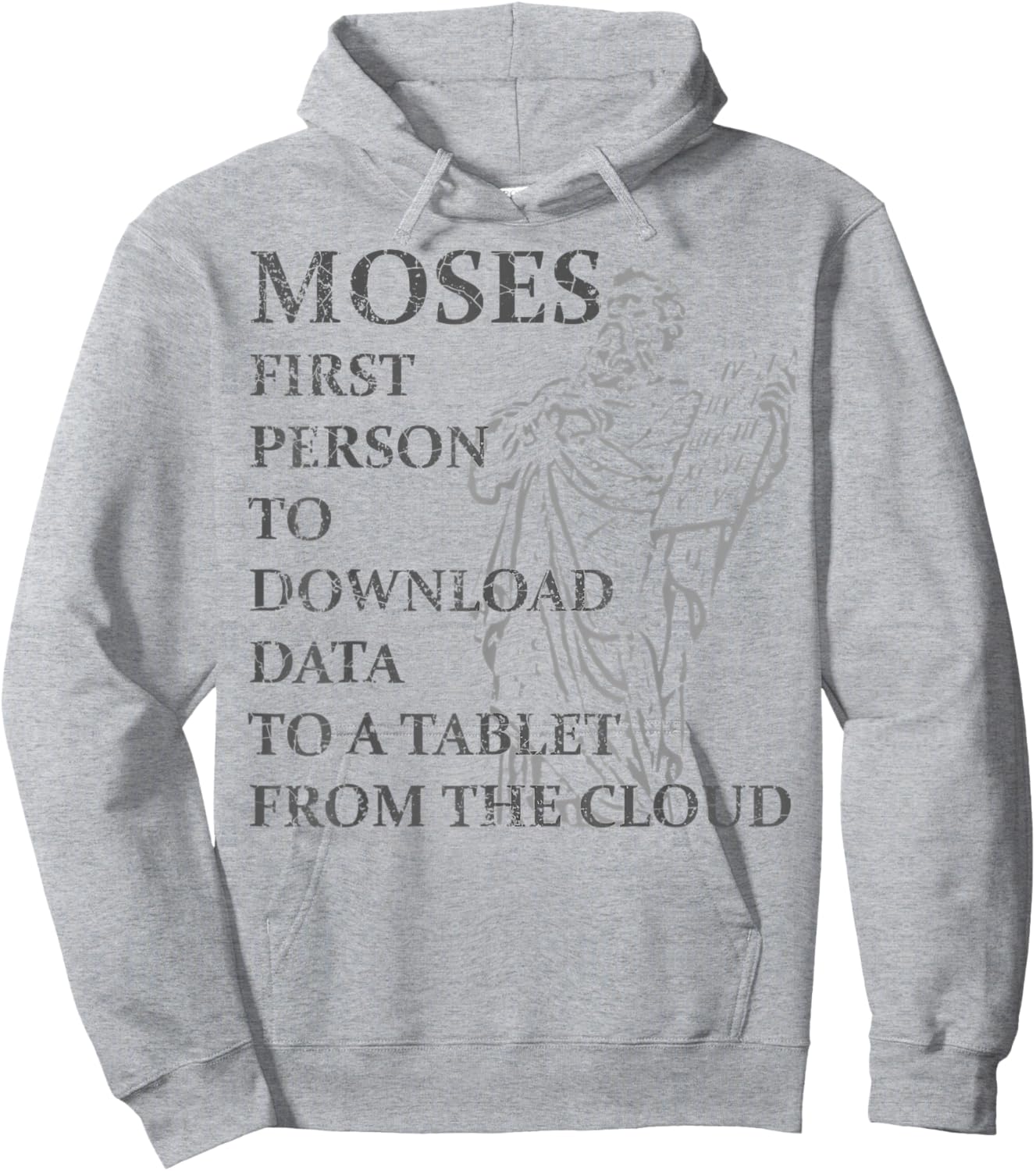 Moses Was The First Person With A Tablet Christian Religious Hoodie - Hoodie | Ash