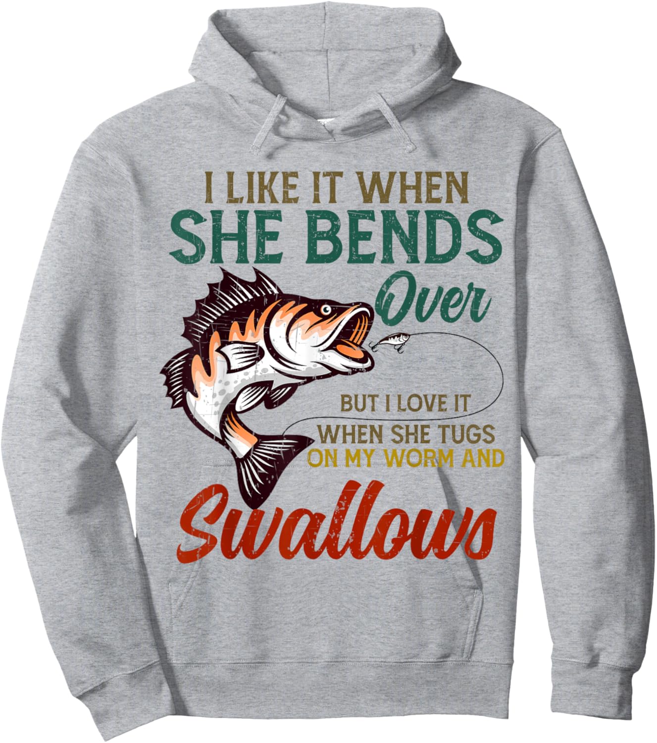 I Like It When She Bends Over Fishing Gifts Men Father's Day Hoodie - Hoodie | Ash