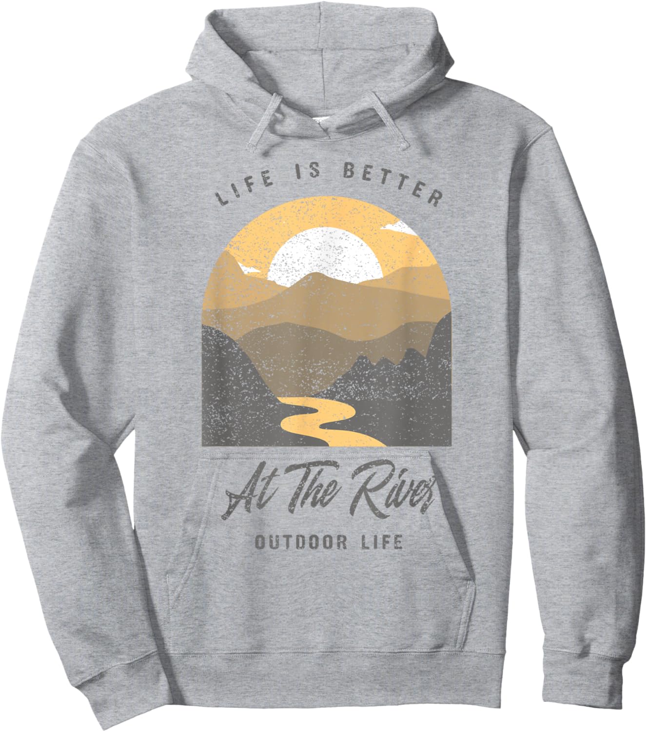 Life Is Better At The River Outdoor Forest Nature Mountains Hoodie - Hoodie | Ash